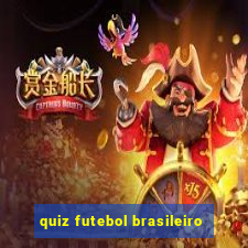 quiz futebol brasileiro